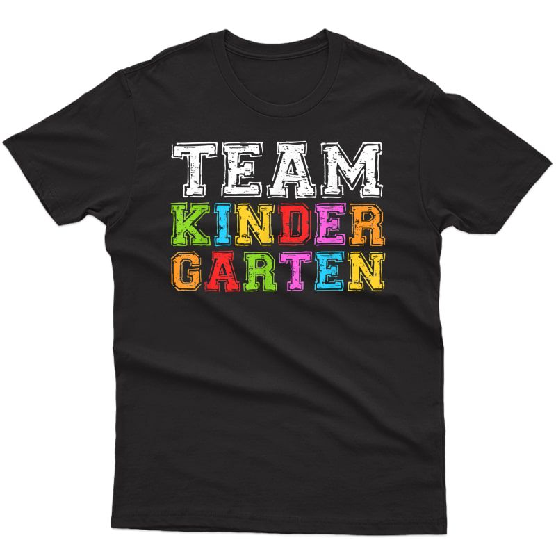 Team Kindergarten Tea T-shirt Graduation Gift Shirt T-shirt