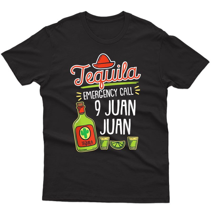 Tequila Emergency, Funny Tequila Shirt, Liquor T-shirt