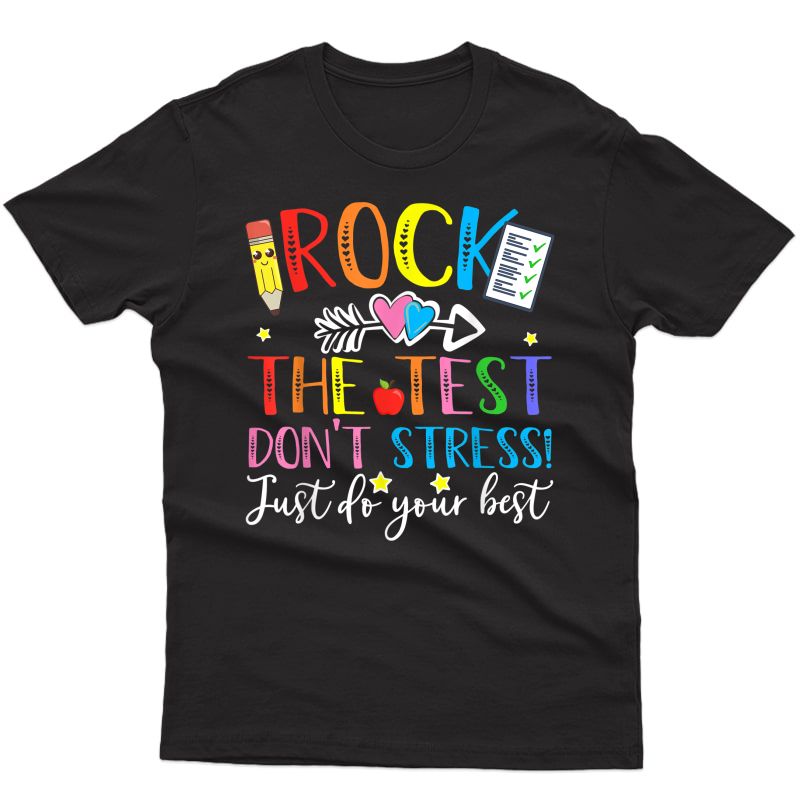 Test Day Rock The Test Tea Testing Day T-shirt