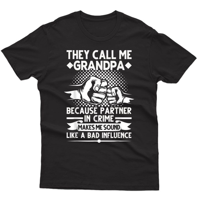 They Call Me Grandpa Grandad Father's Day T-shirt