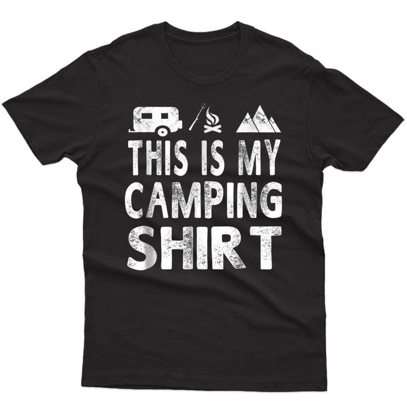 This Is My Camping Shirt Funny Camper Gift T-shirt