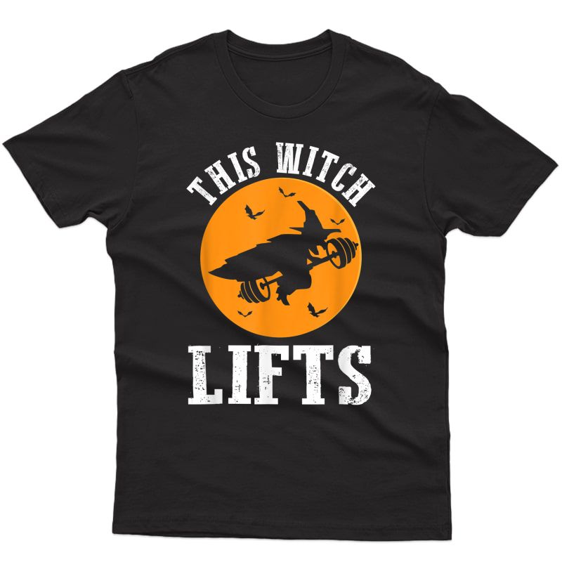 This Witch Lifts Halloween Broom Dumbbell Lifting T-shirt