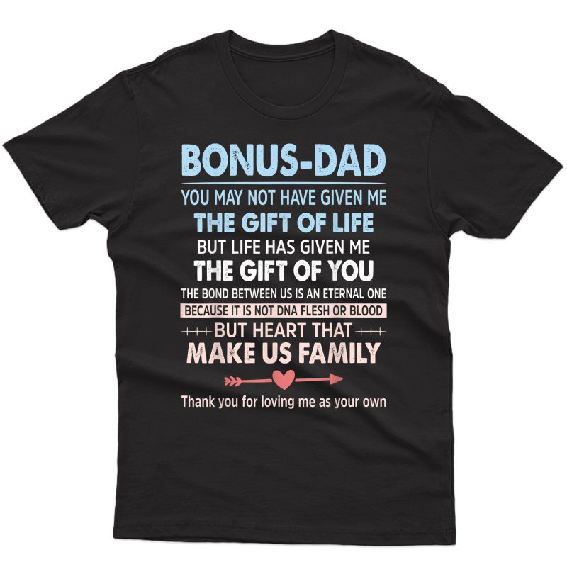 To My Bonus Dad - Gift For Father - Father's Day T-shirt