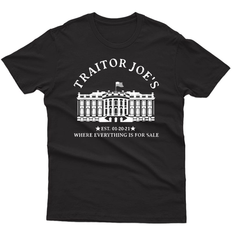 Traitor Joe's Est 01 20 21 T-shirt