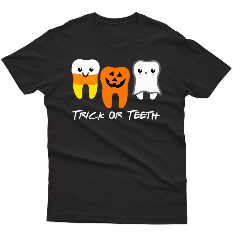 Trick Or Teeth Cute Dental Halloween Hygienist Dentist Rdh Premium T-shirt