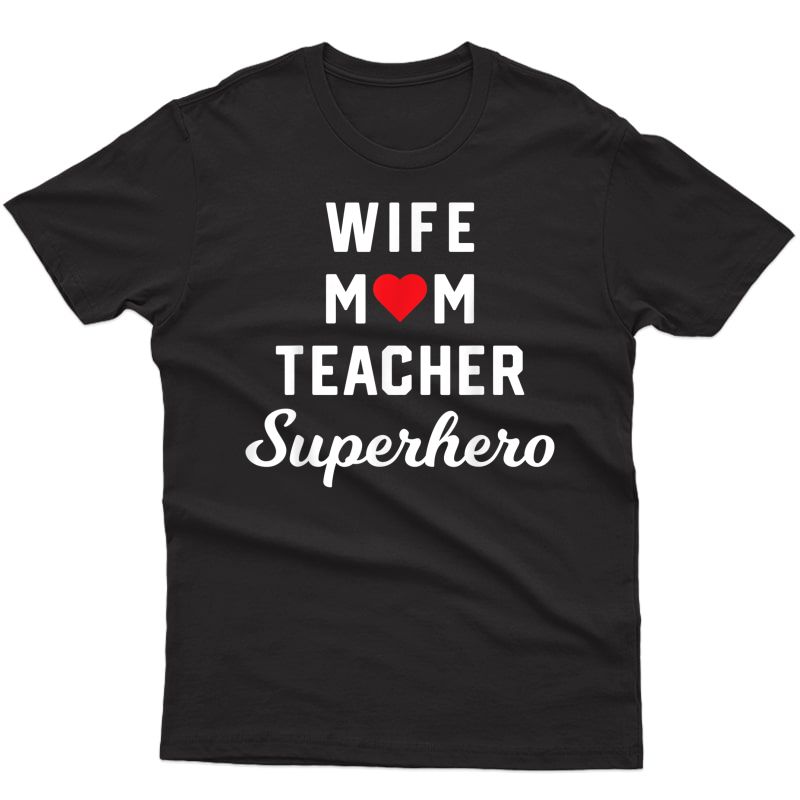 Wife Mom Tea Superhero Mother's Day T-shirt