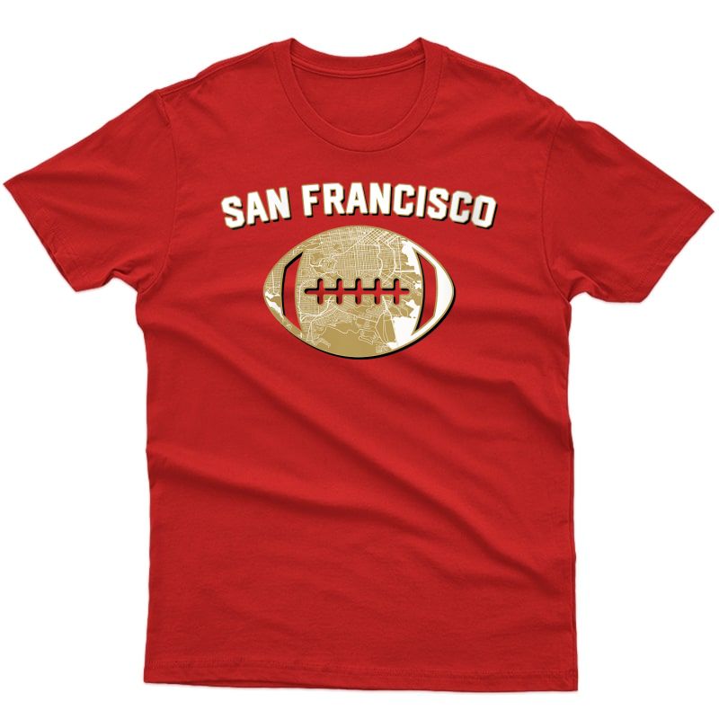  San Francisco Football City Home Map T-shirt