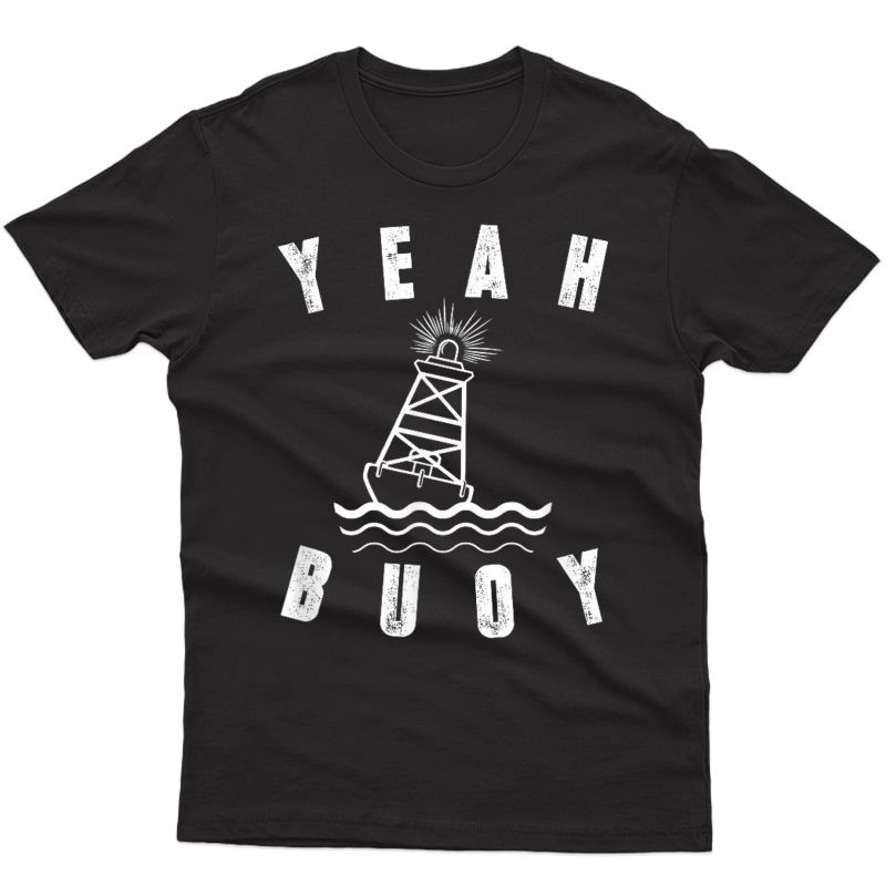 Yeah Buoy Sailing T-shirts L Theme T. T-shirt
