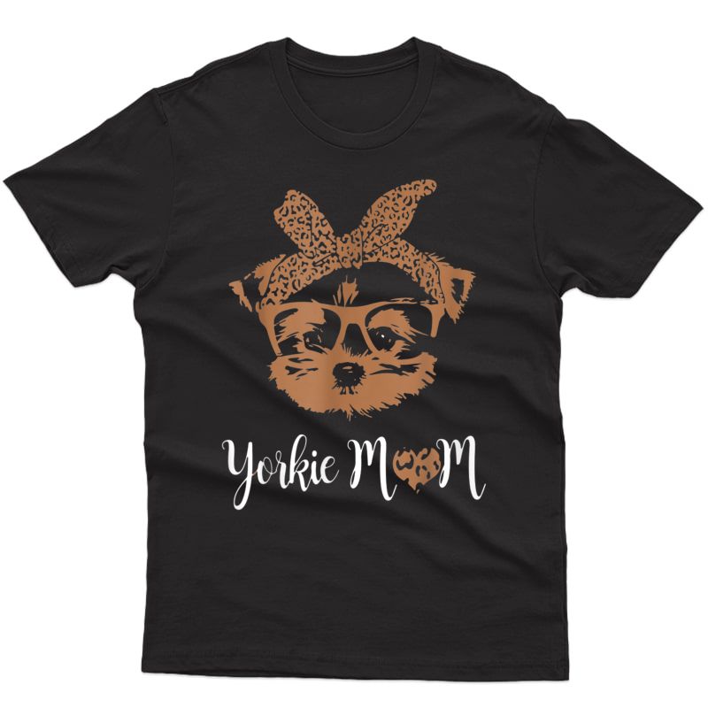 Yorkie Mom Leopard Print Dog Lovers Mother Day T-shirt